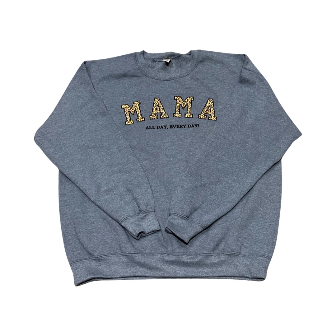 Filled MAMA All Day, Everyday Sweatshirt – INFIN∞TEEZ™