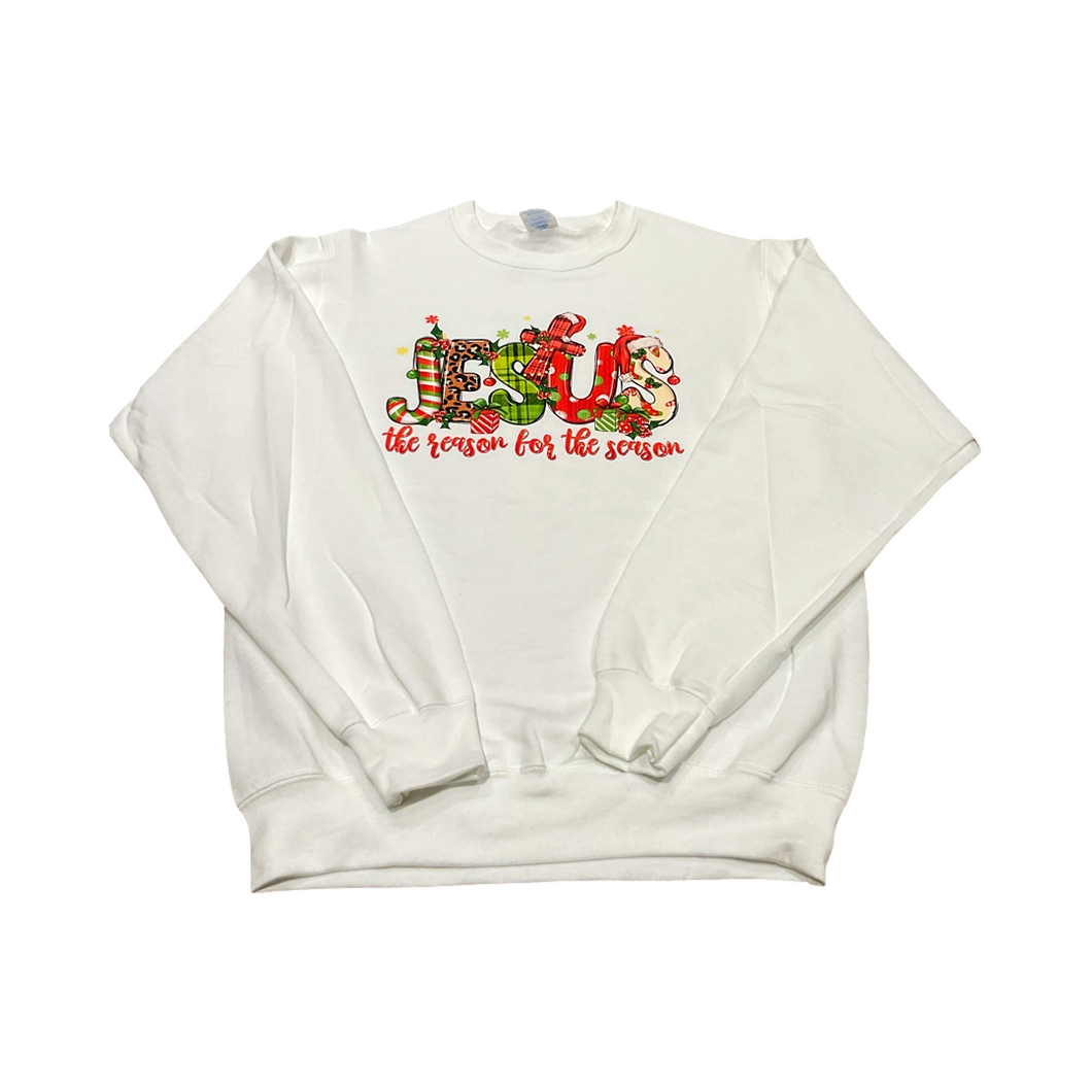 JESUS Is The Reason for The Season Sweatshirt