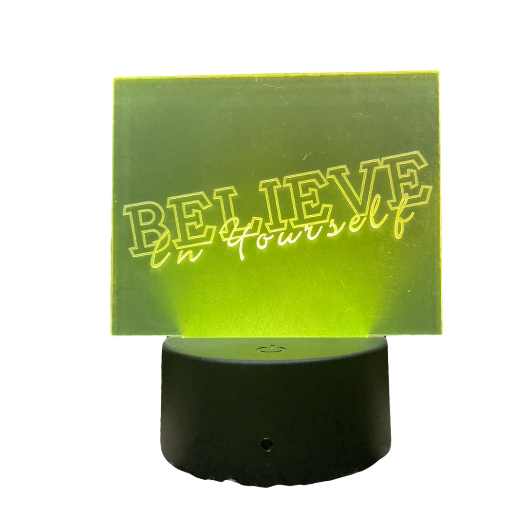 Believe In Yourself LED Light