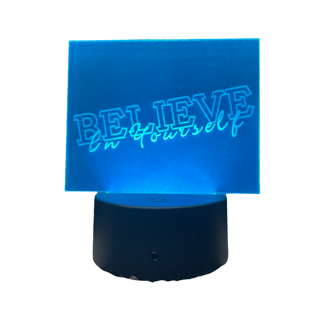 Believe In Yourself LED Light