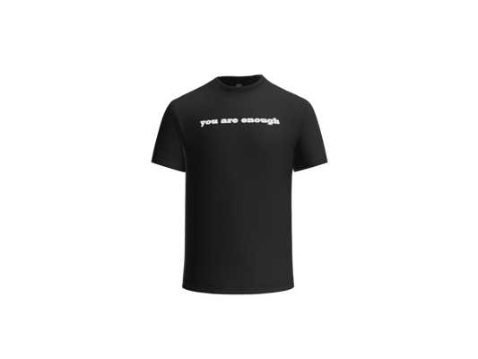 You are enough Tee