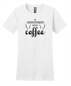 No Commitments Before Coffee